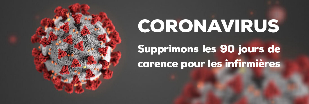 CORONAVIRUS – Supprimons les 90 jours de carence pour les infirmières